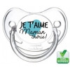 Tétine personnalisée je t'aime maman chérie !