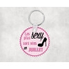 Porte clé personnalisé les filles sexy sont nées...